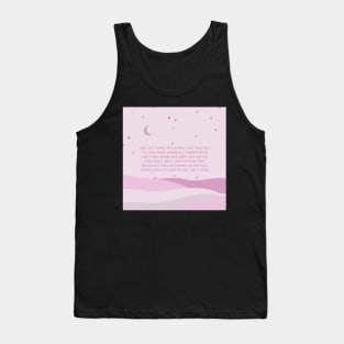 I love her for that, because it was so human. kurt vonnegut Tank Top